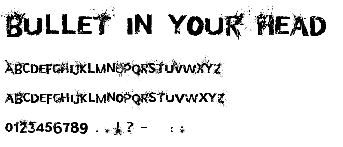 Bullet In Your Head font